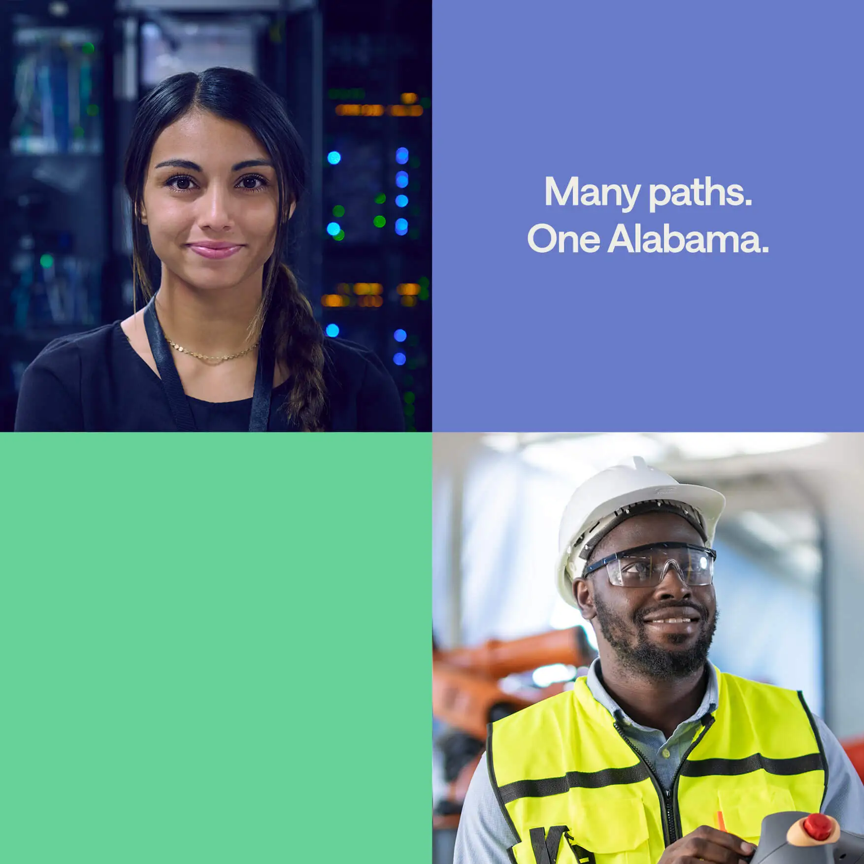 A grid of images and colors. One image features a woman standing in front of computer equipment in a data server. A second image features a man in a hardhat and yellow vest interacting with a device. Text in the image reads: Many paths. One Alabama.
